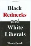 Black Rednecks and White Liberals