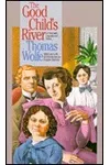The Good Child's River