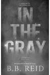In the Gray