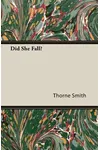 Did She Fall?