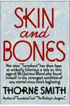 Skin and Bones