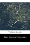 The Bishop’s Jaegers