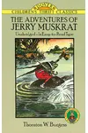 The Adventures of Jerry Muskrat