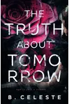 The Truth about Tomorrow