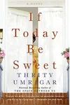 If Today Be Sweet