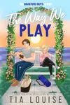 The Way We Play
