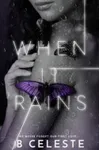 When It Rains