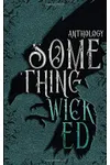 Something Wicked Anthology