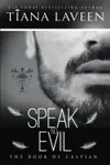 Speak No Evil: The Book of Caspian - Part 2