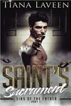 Saint's Sacrament: Sins of the Father Part I