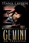 Gemini: Mr. Versatile