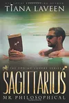 Sagittarius: Mr. Philosophical