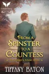 From a Spinster to a Countess