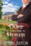 The Duke and the Heiress