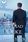 The Mad Duke
