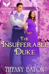 The Insufferable Duke