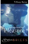 Immersed in Pleasure