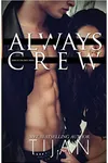 Always Crew / Crew Love