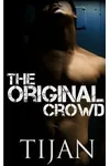 The Original Crowd