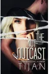 The Not-Outcast