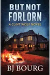 But Not Forlorn