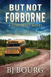 But Not Forborne