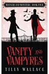 Vanity and Vampyres