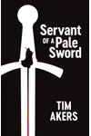 Servant of a Pale Sword