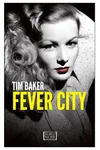 Fever City
