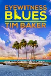 Eyewitness Blues