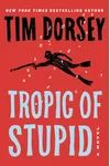 Tropic of Stupid