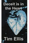 Deceit is in the Heart