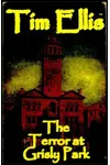 The Terror at Grisly Park