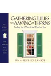 Gathering Lilies from Among the Thorns