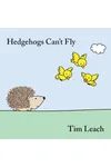 Hedgehogs Can't Fly