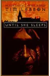Until She Sleeps