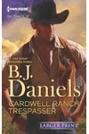 Cardwell Ranch Trespasser
