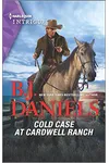 Cold Case at Cardwell Ranch