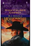 High-Caliber Cowboy
