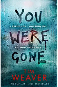 You Were Gone