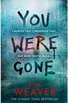 You Were Gone