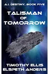 Talisman of Tomorrow