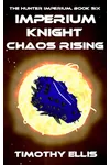 Imperium Knight Chaos Rising