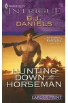 Hunting Down the Horseman
