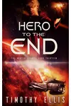 Hero to the End