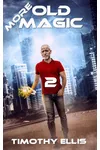 More Old Magic