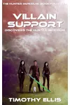 Villain Support Discovers the Hunter Imperium
