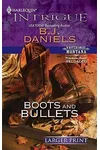 Boots and Bullets