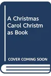 A Christmas Carol Christmas Book