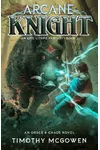 Arcane Knight Book 1